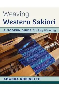 Weaving Western Sakiori - Amanda Robinette
