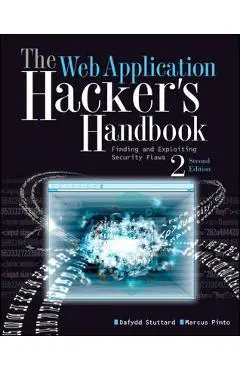 Web Application Hacker's Handbook