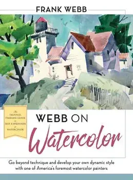 Webb on Watercolor, Hardcover/Frank Webb