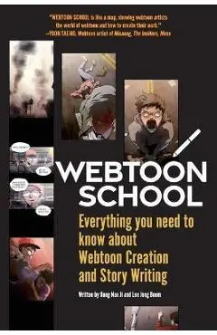 Webtoon School: Everything you need to know about webtoon creation and story writing - Nan Ji Hong