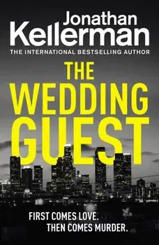 Wedding Guest. (Alex Delaware 34), Paperback/Jonathan Kellerman