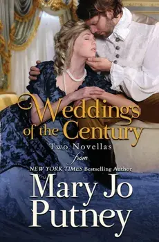 Weddings of the Century: A Pair of Wedding Novellas, Paperback/Mary Jo Putney