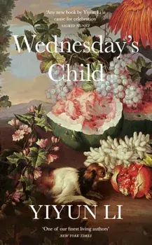 Wednesday's Child, Paperback/Yiyun Li