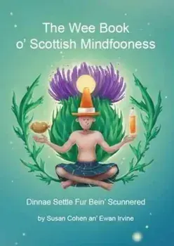 Wee Book O'Scottish Mindfooness, Paperback/E. Irvine