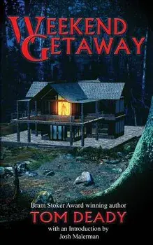 Weekend Getaway, Paperback/Tom Deady