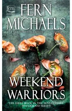 Weekend Warriors - Fern Michaels