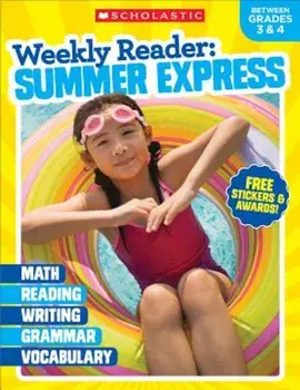 Weekly Reader: Summer Express (Between Grades 3 & 4), Paperback/Scholastic Teaching Resources