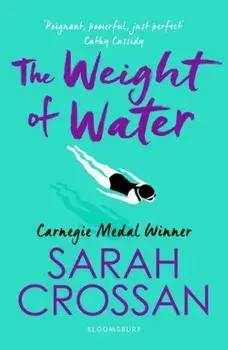 Weight of Water, Paperback/Sarah Crossan