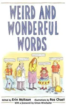 Weird and Wonderful Words, Hardcover/Erin McKean