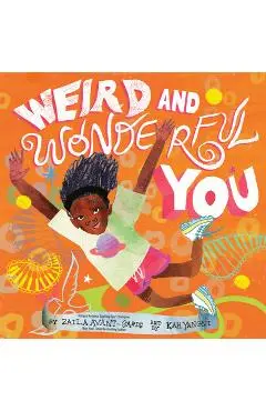 Weird and Wonderful You - Zaila Avant-garde
