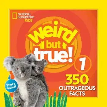Weird But True 1: Expanded Edition, Paperback/National Geographic Kids