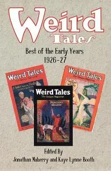 Weird Tales: Best of the Early Years 1926-27, Paperback/H. P. Lovecraft