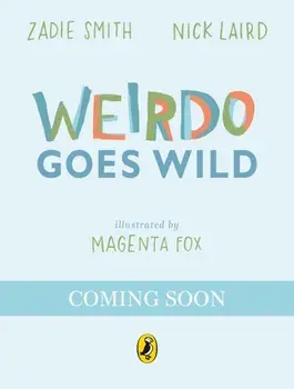 Weirdo Goes Wild, Paperback/Nick Laird