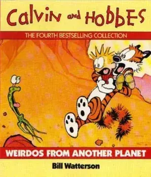 Weirdos From Another Planet. Calvin & Hobbes Series: Book Six, Paperback/Bill Watterson