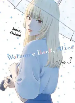 Welcome Back, Alice 3, Paperback/Shuzo Oshimi