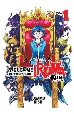 Welcome to Demon School! Iruma-Kun 1 - Osamu Nishi