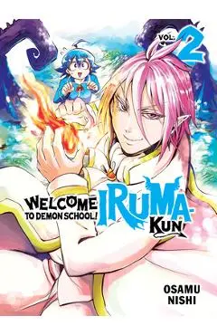 Welcome to Demon School! Iruma-Kun 2 - Osamu Nishi