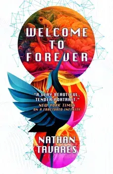 Welcome to Forever, Paperback/Nathan Tavares
