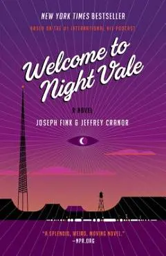 Welcome to Night Vale - Joseph Fink