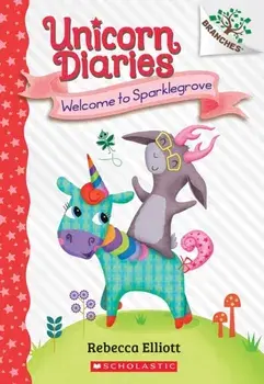 Welcome to Sparklegrove: A Branches Book (Unicorn Diaries #8), Paperback/***
