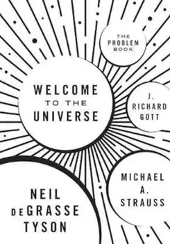 Welcome to the Universe: The Problem Book, Paperback/Neil Degrasse Tyson