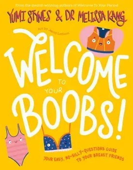 Welcome to Your Boobs, Paperback/Dr Melissa Kang