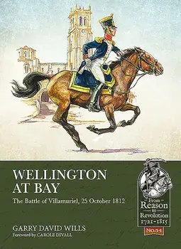 Wellington at Bay: The Battle of Villamuriel, 25 October 1812, Paperback/Garry David Wills