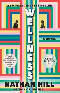 Wellness - Nathan Hill