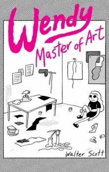 Wendy, Master of Art, Hardcover/Walter Scott