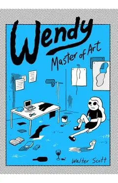 Wendy, Master of Art - Walter Scott