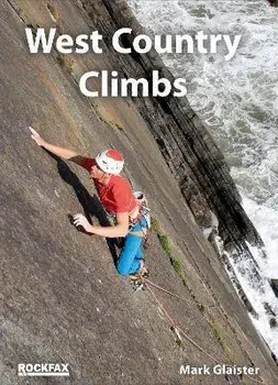 West Country Climbs. 2 ed, Paperback/Mark Glaister