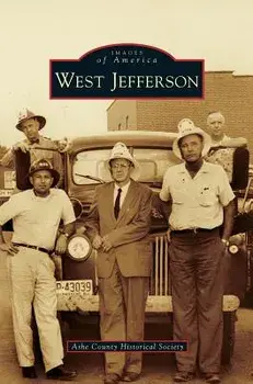 West Jefferson, Hardcover/Ashe County Historical Society