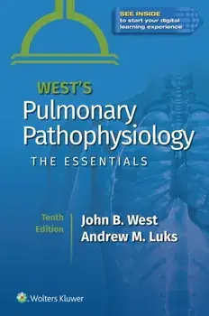 West's Pulmonary Pathophysiology. The Essentials, Paperback/Andrew M. Luks