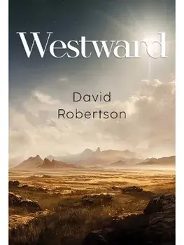 Westward, Paperback/David Robertson