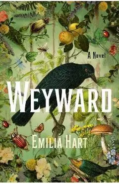 Weyward - Emilia Hart