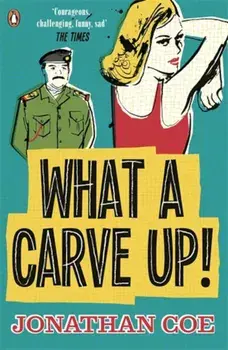 What a Carve Up!/Jonathan Coe