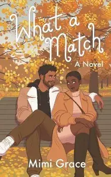 What a Match, Paperback/Mimi Grace