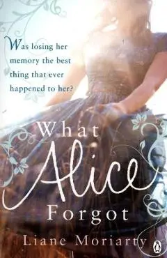 What Alice Forgot