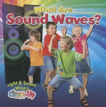 What Are Sound Waves', Paperback/Robin Johnson