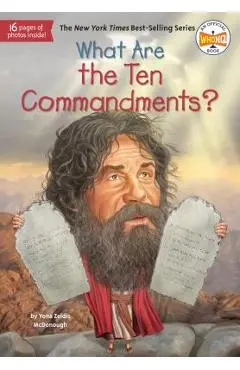 What Are the Ten Commandments? - Yona Zeldis Mcdonough