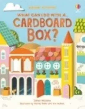 What Can I Do With a Cardboard Box?, Paperback/James Maclaine