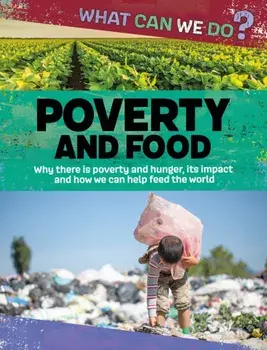 What Can We Do?: Poverty and Food, Paperback/Katie Dicker