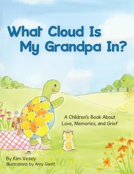 What Cloud Is My Grandpa In?, Paperback/Kim Vesey