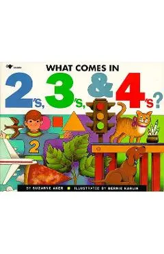 What Comes in 2's, 3's & 4's? - Suzanne Aker