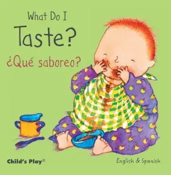 What Do I Taste' / Que Saboreo', Hardcover/Annie Kubler