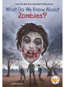 What Do We Know About Zombies?, Paperback/Who HQ
