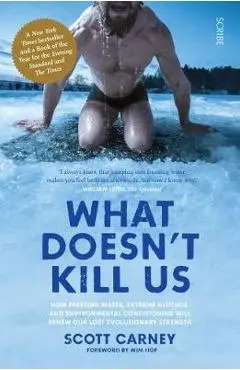 What Doesn't Kill Us