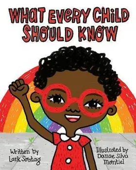 What Every Child Should Know, Paperback/Danae Silva Montiel