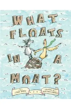 What Floats in a Moat? - Lynne Berry