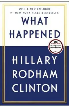 What Happened - Hillary Rodham Clinton